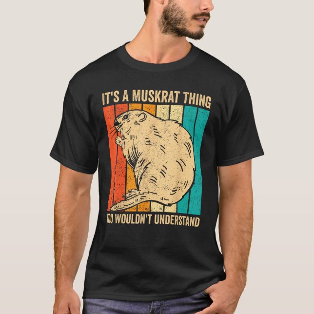 Camiseta Es algo de Muskrat que no entenderías retro (Anverso)