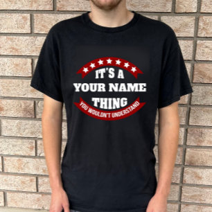 Camiseta Es algo de nombre que no entenderías