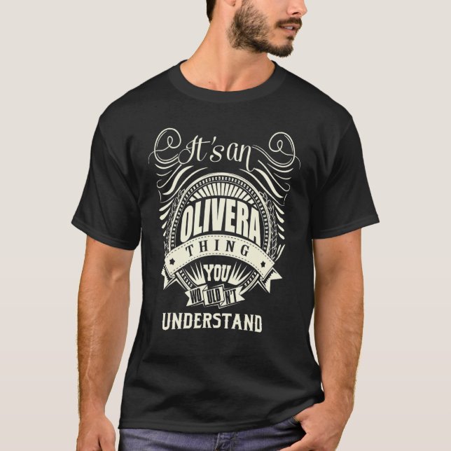 Camiseta Es algo de Olivera que no entenderías (Anverso)