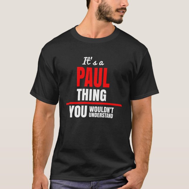 Camiseta Es algo de Paul que no entenderías. (Anverso)