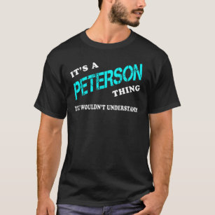 Camiseta Es algo de PETERSON que no entenderías