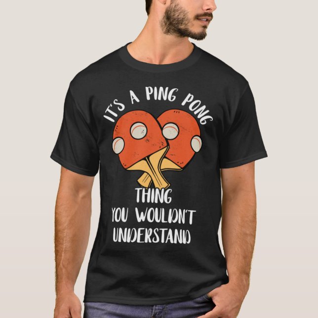 Camiseta Es algo de Ping Pong que no entenderías de Tab (Anverso)