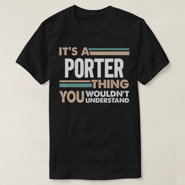 Camiseta Es algo de Porter que no entenderías retro (Diseño del anverso)
