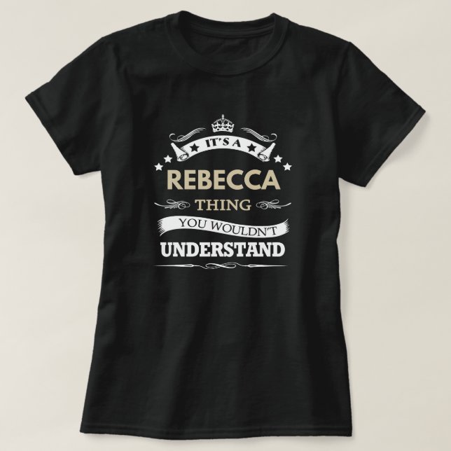 Camiseta Es algo de Rebecca que no entenderías (Diseño del anverso)