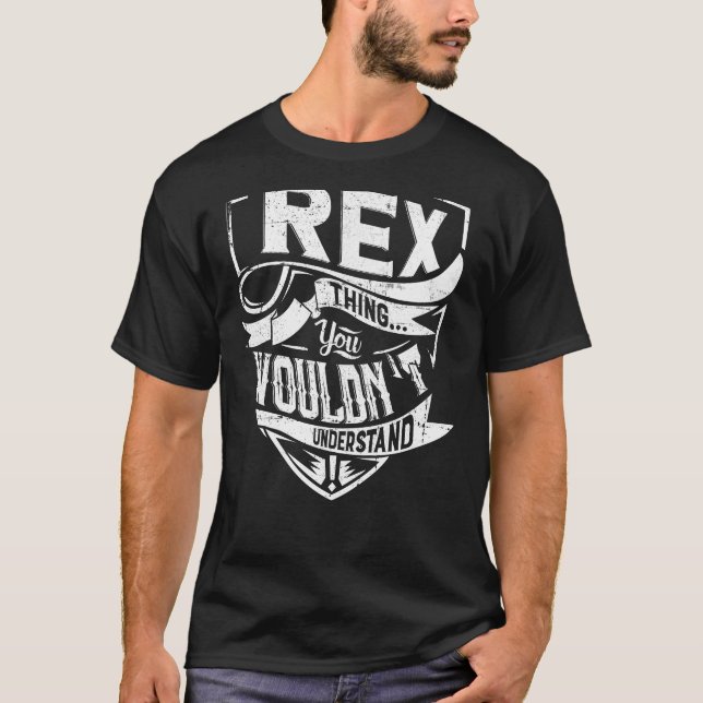 Camiseta Es algo de Rex, no lo entenderías (Anverso)