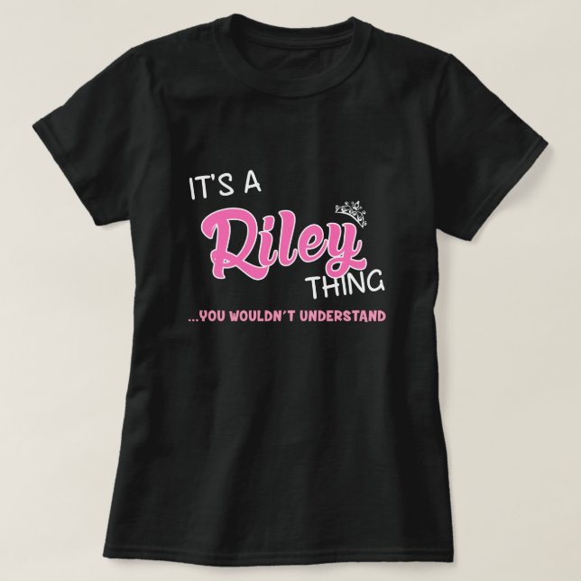 Camiseta Es algo de Riley que no entenderías (Diseño del anverso)