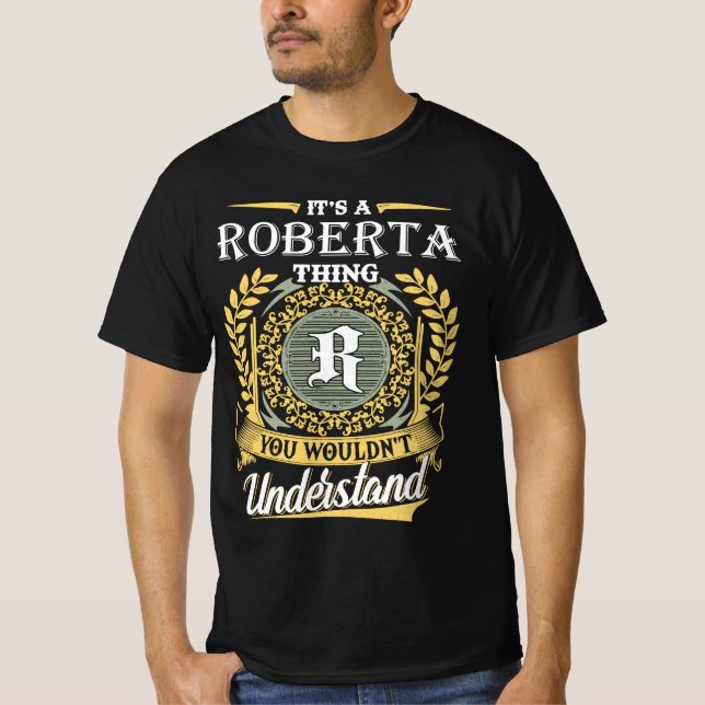 Camiseta Es algo de Roberta que no podrías entender (Anverso)