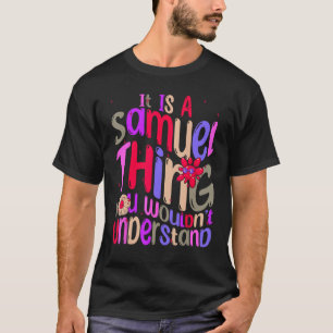 Camiseta Es algo de Samuel que no entenderías a Groovy