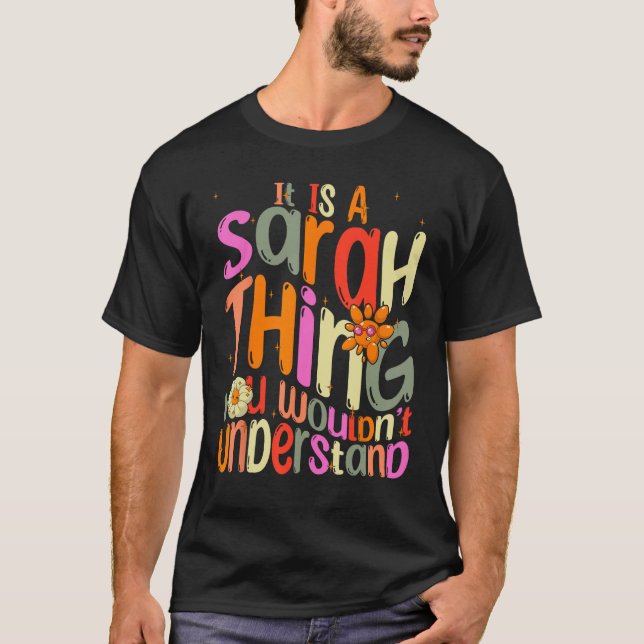 Camiseta Es algo de Sarah que no entenderías a Groovy (Anverso)