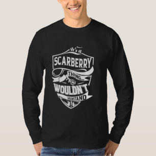 Camiseta Es algo de SCARBERRY que no entenderías.
