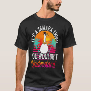 Camiseta Es algo de Tamara que no entenderías a Tamar