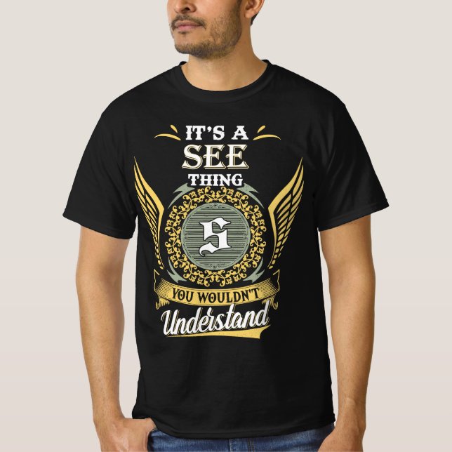 Camiseta Es algo de ver que no puedes entender (Anverso)