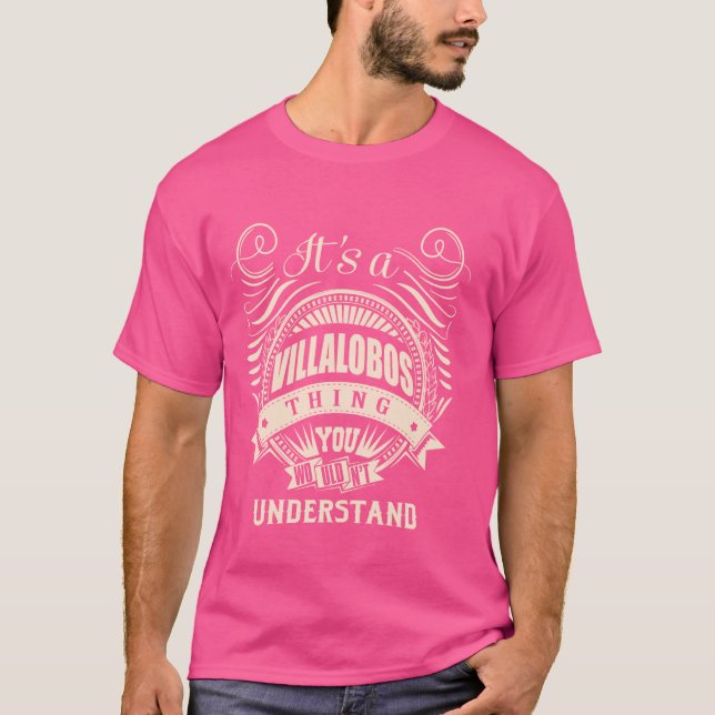 Camiseta Es algo de VILLALOBOS que no entenderías. (Anverso)