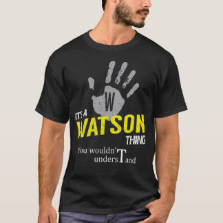 Camiseta Es algo de WATSON que no entenderías