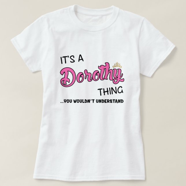 Camiseta Es algo Dorothy que no entenderías (Diseño del anverso)