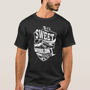 Camiseta Es algo dulce