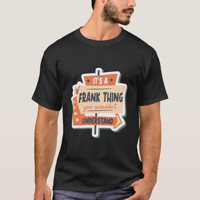 Camiseta Es Algo Franco Que No Entiendes. (Anverso)