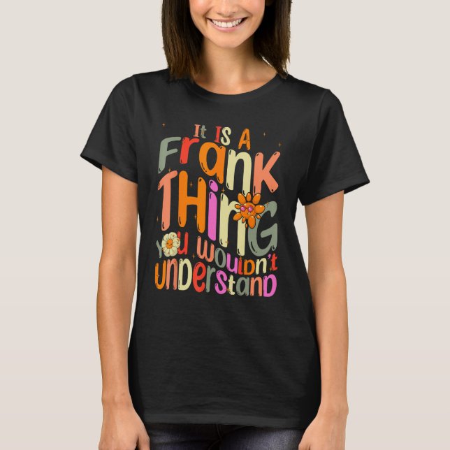 Camiseta Es algo Frank que no entenderías a Groovy (Anverso)