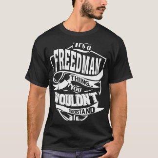 Camiseta Es algo FREEDMAN