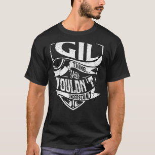 Camiseta Es algo GIL, no lo entenderías