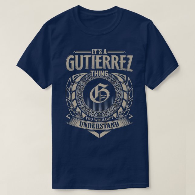 Camiseta Es algo GUTIERREZ que no entenderías. (Diseño del anverso)