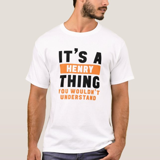 Camiseta Es algo Henry que no entenderías a Henry N (Anverso)