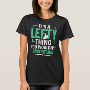 Camiseta Es algo horrible que no entenderías a la izquierda