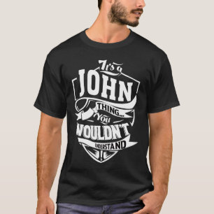 Camiseta Es algo JOHN que no entenderías
