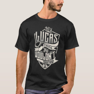 Camiseta Es algo LUCAS que no entenderías clásico