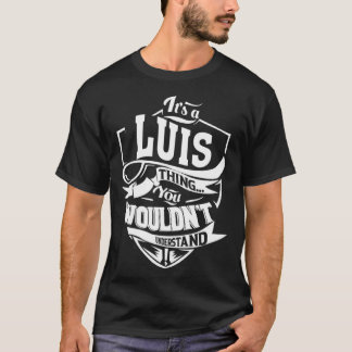 Camiseta Es algo LUIS