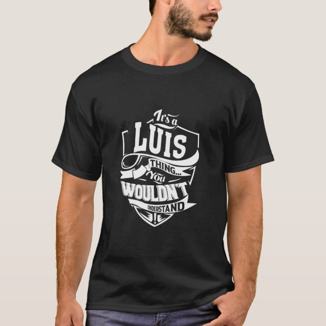 Camiseta Es algo LUIS (Anverso)