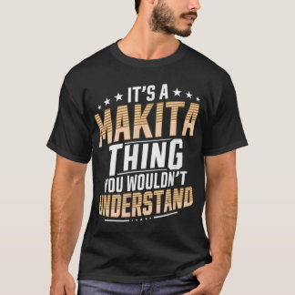 Camiseta Es algo Makita que no entenderías personal