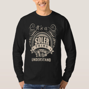 Camiseta Es algo más SOLER que no entenderías