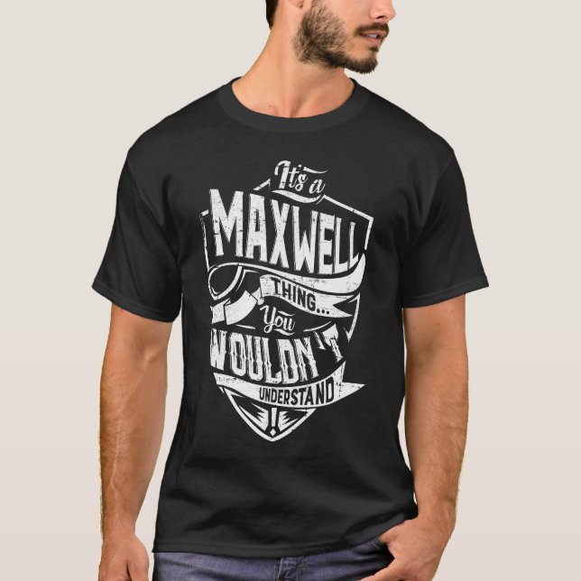 Camiseta Es algo MAXWELL, no lo entenderías (Anverso)