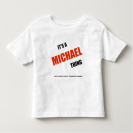 Camiseta "Es algo Michael"
