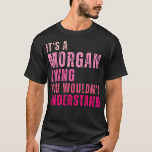 Camiseta Es Algo Mordaz Que No Entiendes A Morgan
