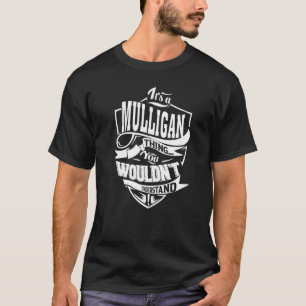 Camiseta Es algo MULLIGANO
