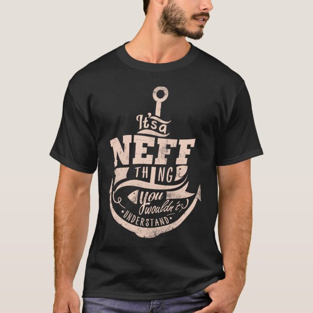 Camiseta Es algo NEFF, no lo entenderías. (Anverso)