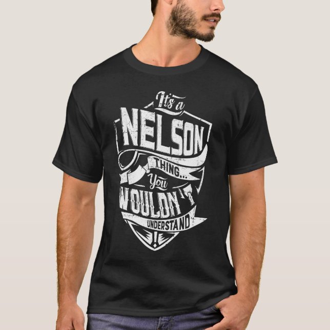 Camiseta Es algo NELSON, no lo entenderías (Anverso)