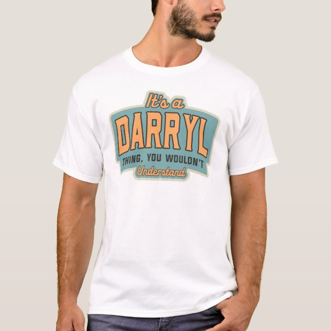 Camiseta Es algo oscuro y gracioso nombre Darryl (Anverso)