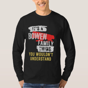 Camiseta Es algo personalizado de la familia Bowen