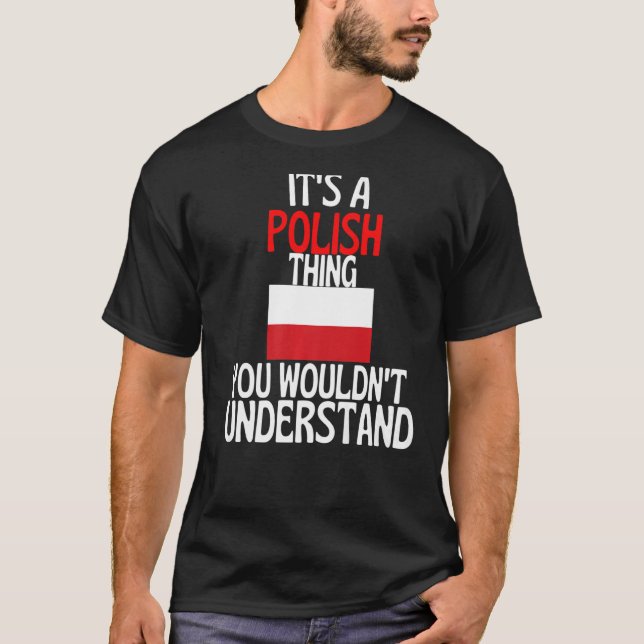 Camiseta Es algo polaco que no entenderías de Polonia (Anverso)