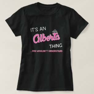 Camiseta Es algo que Alberta no entenderías