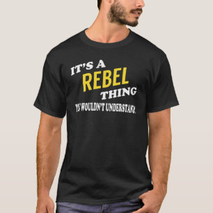 Camiseta Es algo REBELDE que no entenderías