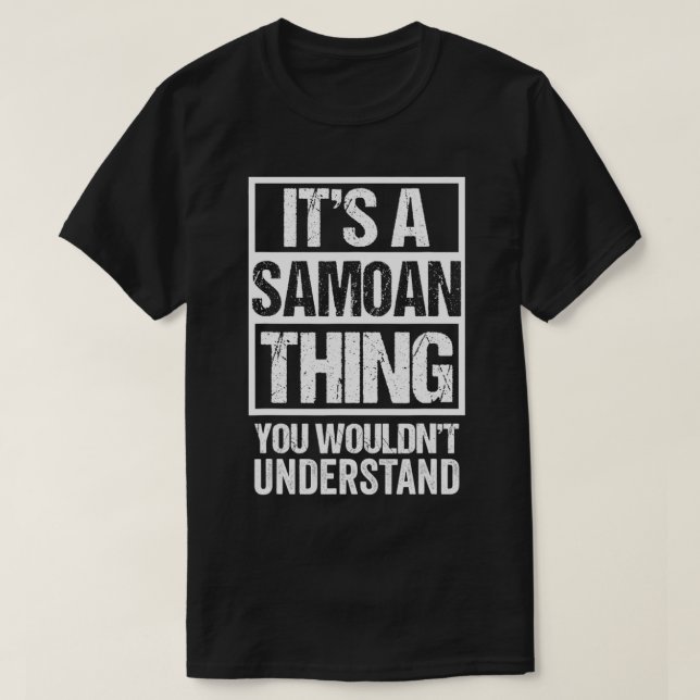 Camiseta Es algo samoano que no entenderías de Samoa (Diseño del anverso)