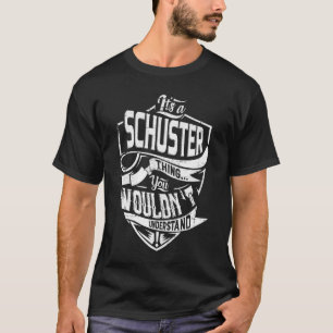 Camiseta Es algo SCHUSTER, no lo entenderías