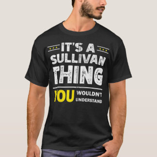 Camiseta Es algo Sullivan que no entenderías a Fami