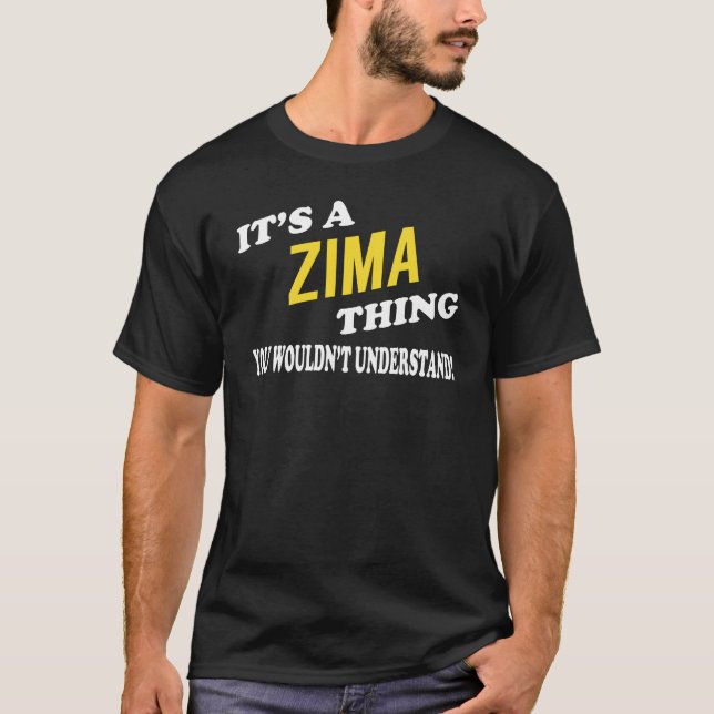 Camiseta Es algo ZIMA que no entenderías (Anverso)