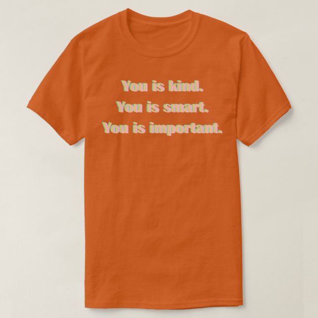 Camiseta es amable de ser inteligente, es importante (Diseño del anverso)