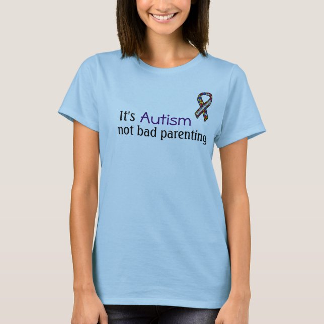Camiseta Es autismo, Parenting no malo (Anverso)